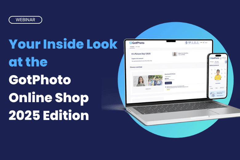 Your Inside Look at the GotPhoto Online Shop 2025 Edition Webinar